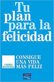 Tu Plan Para La Felicidad