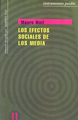 Los Efectos Sociales De Los Media