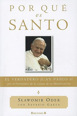 Por qué es Santo