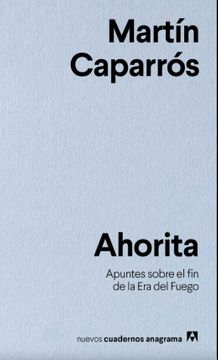 AHORITA. APUNTES SOBRE EL FIN DE LA ERA