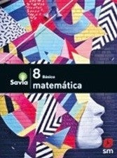 SAVIA SET MATEMÁTICAS 8 Basico