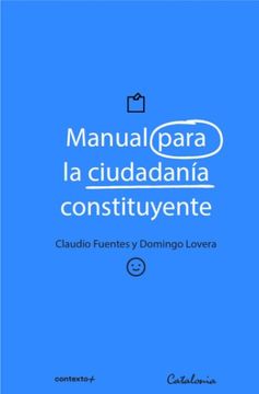 MANUAL PARA LA CIUDADANIA CONSTITUYENTE