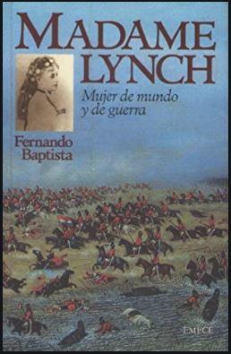 Madame Lynch, mujer de mundo y de guerra