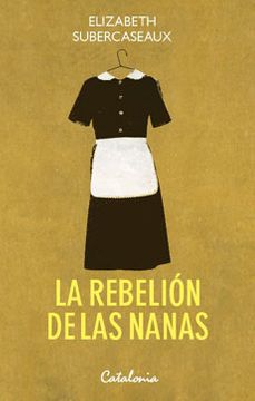 REBELION DE LAS NANAS, LA