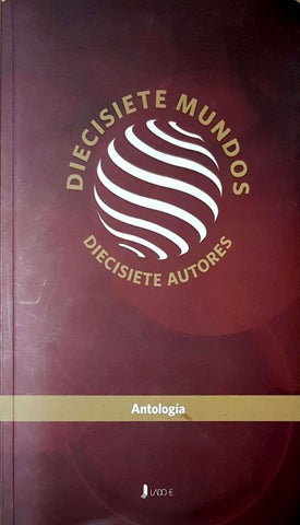 Diecisiete mundos, diecisiete autores