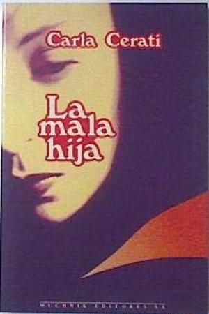 La mala hija