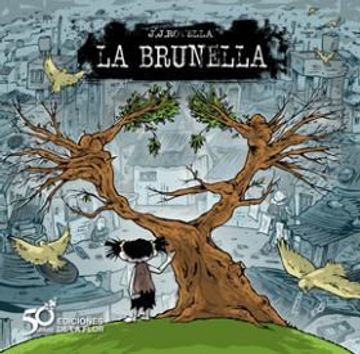 BRUNELLA, LA