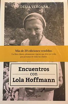 ENCUENTROS CON LOLA HOFFMANN