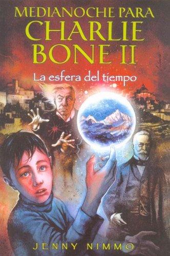 Medianoche Para Charlie Bone II: La Esfera Del Tiempo