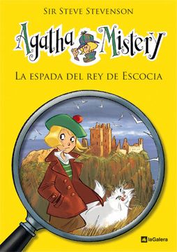 AGATHA MISTERY Y LA ESPADA DEL REY DE ESCOCIA