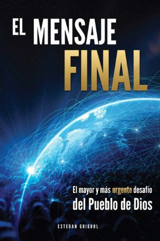 El Mensaje Final